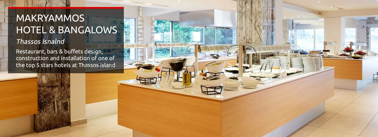 [Εξοπλισμό εστιατορίου, εξοπλισμο΄Μπουφέ & Bar στο  Makryammos Hotel and Bangalows Θάσος από την KitchenPRO - Εξοπλισμοί μαζικής εστίασης]